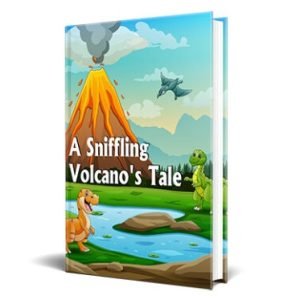 A Sniffling Volcano’s Tale - eBook with Resell Rights