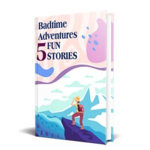Bedtime Adventures - 5 Fun Stories - eBook with Resell Rights